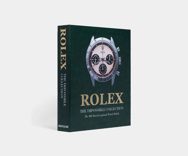 Rolex: The Impossible Collection (2nd Edition) - Explore the rarest Rolex timepieces in this exquisite coffee table book.